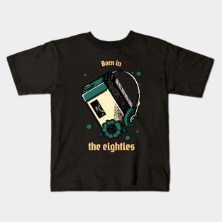 Born In The Eighties Kids T-Shirt